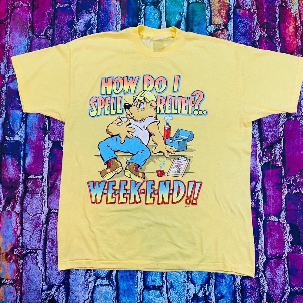Vintage SSI Label - Sayings "How do I Spell Relief ... WEEKEND!!" (XL) T-Shirt
